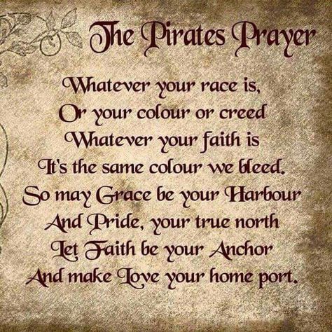 Pirate's prayer Ship Tattoos, Pirate Ship Tattoos, Pirate Quotes, Witch Season, Pirate History, Tattoos Temporary, Spells For Beginners, Bear Tattoos, Pirate Art