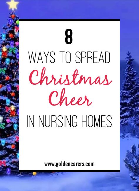 8 Ways To Spread Christmas Cheer in Nursing Homes: Make Christmas is as joyous an occasion as possible! We can act as a surrogate family for residents; comforting, encouraging and providing reasons for them to be happy. Christmas Decor Ideas Nursing Home, Christmas Ideas For Nursing Homes, Christmas Crafts For Nursing Home Residents, Nursing Home Christmas Party Ideas, Christmas Cards For Nursing Home, Nursing Home Christmas, Cards For Nursing Home Residents, Widow Warriors, Diy Note Cards