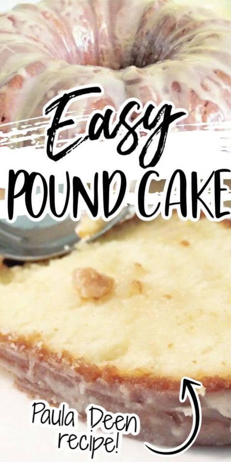 Paula Deen Pound Cake, Pound Cake Glaze Recipe, Best Pound Cake, Pound Cake Glaze, Best Pound Cake Recipe, Homemade Pound Cake, Copy Cat Recipe, Easy Pound Cake, Pound Cake Recipes Easy