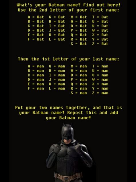 What's your #Batman superhero name? Batman Name, Superhero Names, 2 Letter, Make Me Smile, Party Ideas, Batman, Funny, Quick Saves