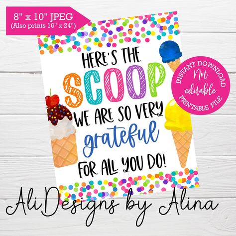 Here's the scoop, Ice cream printable sign, INSTANT download, Teacher and Staff appreciation week, Ice cream social, Sundae bar, Nurses day by AliDesignsByAlina on Etsy Ice Cream Printable, Work Treats, Pto Mom, Teacher Morale, Staff Appreciation Week, Scoop Ice Cream, Appreciation Gifts Diy, Staff Appreciation Gifts, Morale Boosters