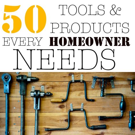 50 tools and products every homeowner needs List Of Tools, Household Tools, Must Have Tools, Essential Tools, Home Tools, Home Improvement Store, Décor Diy, Diy Life, New Homeowner