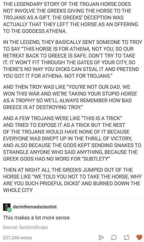 Trojan horse Decent Grades, History Tumblr, Greek Mythology Stories, Horses Funny, Greek Stories, Horse Meme, Greek Memes, Horse Story, Greek Mythology Humor