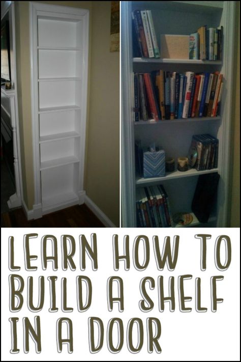 Door Turned Into Shelf, Shelves Door Ideas, Shelves On Doors Storage Ideas, Shelves In Doorway, Door With Shelves Diy, Diy Hide A Door Ideas, How To Hide An Unused Interior Door, Shelves On Door, How To Hide A Door