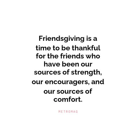 Friendsgiving Quotes Be Thankful, Friendsgiving Quotes Friends, Happy Thanksgiving Friends Quotes, Friendsgiving Quotes Funny, Thanksgiving Quotes Friends, Thanksgiving Friends Quotes, Thanksgiving Quotes Thankful For Friends, Thankful For Friends Quotes, Friendsgiving Captions