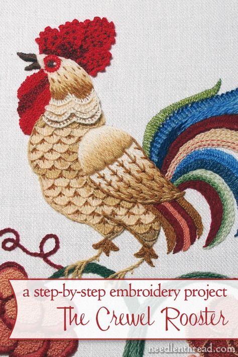 Crewel Embroidery Project Step-by-Step: Crewel Rooster – NeedlenThread.com Embroidery Kits For Sale, Project Steps, Wool Thread, Crewel Embroidery, Slow Stitching, Embroidery Projects, Embroidery Kits, Tips And Tricks, Rooster