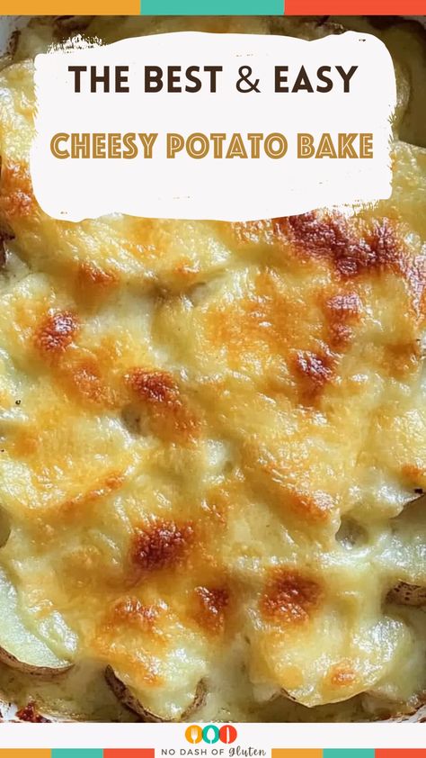 Cheesy Potato Bake Cheesy Potato Dish, Cheesy Sliced Potatoes, Best Cheesy Potato Casserole, Shredded Cheesy Potato Casserole, Cheesy Potato Recipes, Baked Cheesy Potatoes, Oven Cheesy Potatoes, Cheesy Potatoes Casserole, Potato Cassarole