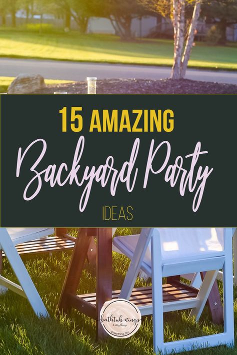 Wondering what to do for your backyard party? These 15 backyard party ideas will cover some fun food and games your guest will love! #backyardparty #outdoorparty #backyardpartyideas #partyideas Outdoor Evening Party Backyards, Backyard Party Layout Ideas, Backyard Cookout Party Decorations, Backyard Party Fence Decor, Cookout Birthday Party Ideas For Adults, Garden Party Ideas For Adults Backyards, How To Set Up Backyard For Party, Outdoor Party Theme Ideas For Adults, 18th Birthday Party Ideas Theme Outdoor