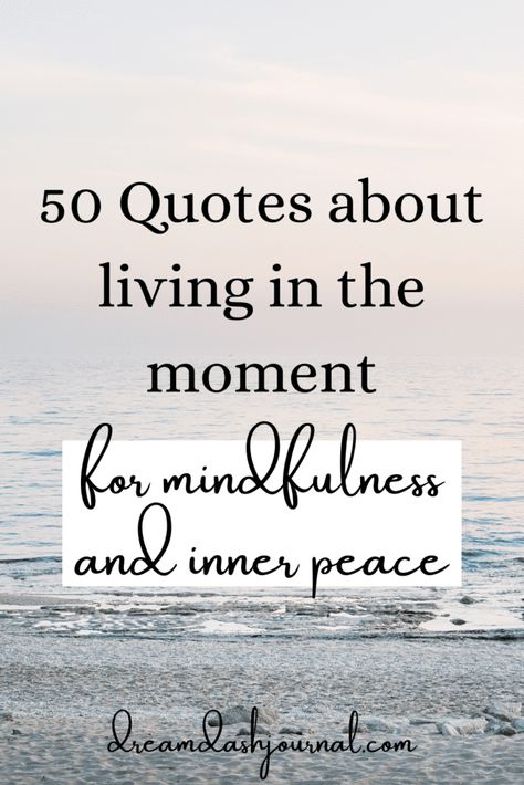 Being Present Yoga Quotes, Have A Good Time Quotes, Quote About Living In The Moment, Living My Dream Quotes, The Present Moment Quote, Quotes About The Present Moment, Live Life Quotes Happy Positivity, Savoring The Moment Quotes, Embrace The Moment Quotes