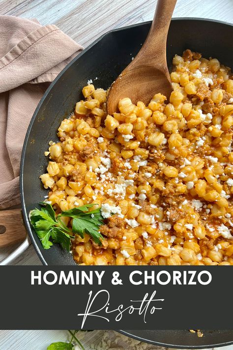 This Hominy and Chorizo Risotto was inspired by a dish at Urban Wren in Greenville, SC. Does it taste like how they did it? Kinda. Is it still tasty af? For sure. Did we intentionally use Spanish instead of Mexican chorizo? Yes. But our version is easier to make and still tastes like your new favorite year-round side. Chorizo Side Dish Recipes, Golden Hominy Recipes, Recipes Using Hominy, Recipes With Hominy, Aztec Recipes, Chorizo Dinner Recipes, Hominy Recipes, Chorizo Risotto, Healthy 2024