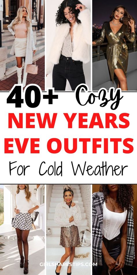 40+ New Year's Eve Outfits For Cold Weather [2024] For A Cozy And Chic Holiday Look