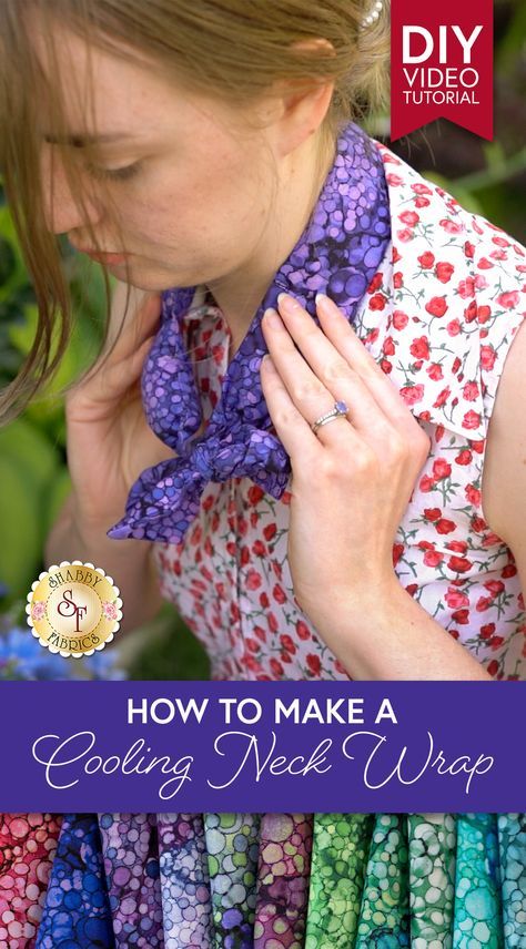 Stay Cool In The Heat, Cooling Neck Wrap, Working In The Garden, Diy Sewing Gifts, Free Pattern Download, Sewing Easy Diy, Beginner Sewing Projects Easy, Shabby Fabrics, Small Sewing Projects