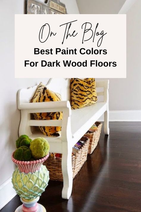 Find the best looking wall paint colors to compliment dark wood floors in your home. These are tried and true examples with photos, paint names and sources to help you make the best decision for your home's interior design. Wall Paint Dark Floors, What Color Paint Goes With Dark Wood Floors, Best Paint Colors With Dark Wood Floors, White Walls With Dark Floors, Paint Colors To Compliment Dark Wood, Dark Wood Floor Wall Paint Color, Paint Colors For Dark Floors, Wall Colors For Dark Wood Floors, Paint Colors That Go With Dark Wood