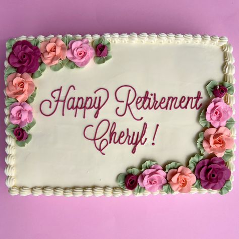 Sheet Cake Flowers Decorating Ideas, Retirement Cake Ideas For Women Mom, Retirement Sheet Cakes Ideas For Women, Retirement Cakes For Women, Retirement Sheet Cake Ideas, Sheet Cake Designs Birthday Women, Sheet Cake With Flowers, Full Sheet Cake Designs, Retirement Cakes Ideas For Women