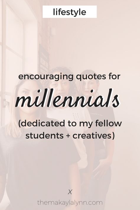 10 Encouraging Quotes for Millennials (Dedicated to my Creatives + Students) ❤️ Millenial Quotes, Millennial Quotes, Emotional Agility, Fear Itself, Engagement Quotes, Feeling Low, Pep Talk, Feel Stuck, Encouraging Quotes