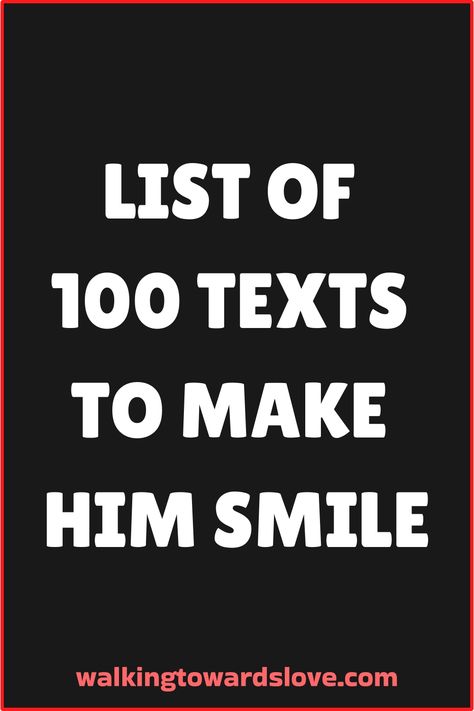 Discover heartwarming texts for him to make him smile and brighten his day. Whether it's a simple "Good morning" message or a thoughtful compliment, these sweet and charming texts will surely melt his heart. Show your affection and love through words that will bring a smile to his face and warmth to his soul. Find inspiration here to express your feelings in the most heartfelt way possible. Strengthen your bond with these loving messages that will make him feel cherished and appreciated every si A Message For Him, Good Day Texts For Him, Text Him This And He Wont Stop Smiling, Text Messages To Make Him Feel Special, Have A Good Day Text For Him, Express Love To Him, Things To Make Him Smile, Things To Text Him To Make Him Smile, Things To Say To Him To Make Him Smile