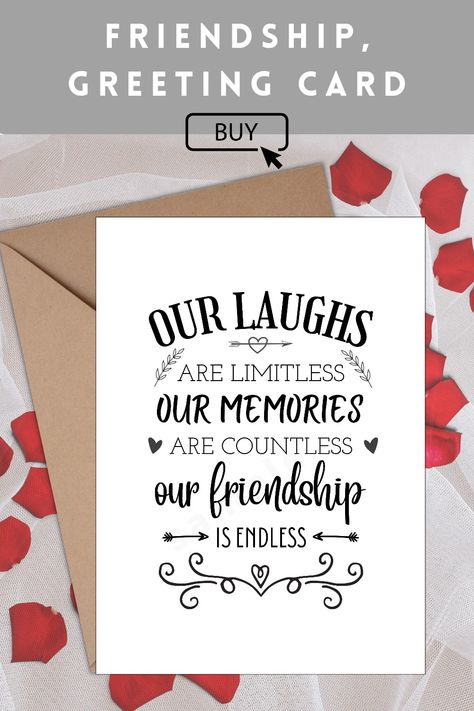 Our laughs are limitless, our memories are countless, our friendship is endless - click to buy this affordable card. Friendship is a word of many meanings. It is a bond, a special connection that makes people want to be together. Gift this meaningful quote card to your best friend. It's the perfect way to show them how much you care. . . . #Friendship Quote, friend gift, friend greeting card, friendship love cards, aesthetic, cute meaningful friends quote cards, friend birthday card, #Redbubble Our Laughs Are Limitless, Best Friend Quotes Calligraphy, Friendship Card Quotes, Fun Times With Friends Quotes, Friendship Greeting Cards, Best Friend Birthday Quotes Meaningful, Small Quotes For Best Friend, Love Cards Aesthetic, Friends Quotes Show