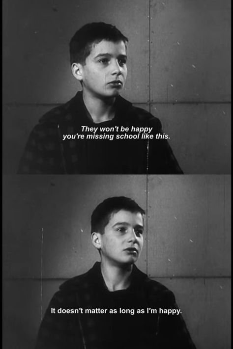 1999 Quotes, Blow Quotes, The 400 Blows, Jean Pierre Leaud, Cinema Quotes, Francois Truffaut, French New Wave, French Cinema, Foreign Film