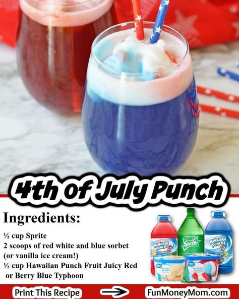 4th of July Punch 😍... - Southern Home Cookin' Recipes | Facebook 4th Of July Punch, Sorbet Punch, Old Fashioned Home, Party Punches, Fourth Of July Drinks, 4th July Food, Fun Drink Recipe, Iced Drinks Recipes, Patriotic Food