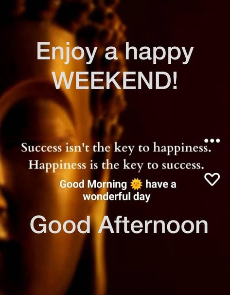 Weekend Blessings, Have A Beautiful Weekend, Anniversary Wishes For Husband, Wishes For Husband, Beautiful Weekend, Anniversary Wishes, Friday Afternoon, Key To Happiness, Good Afternoon