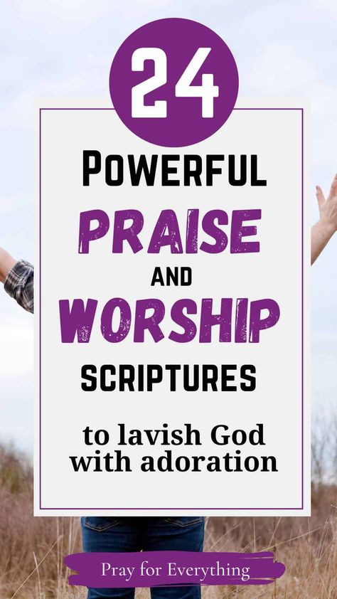 Scriptures Of Praise To God, Praise Scripture Quotes, Praise And Worship Verses, Praise And Worship Verses Scriptures, Praise And Worship Scriptures, Prayers Of Praise And Adoration, Prayers Of Praise And Worship, Verses About Worship, Praise Verses Scriptures