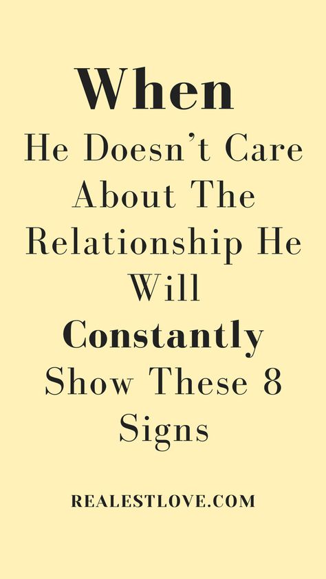 Signs He Doesn’t Care About The Relationship Same Effort Quotes Relationships, When He Doesn't Listen To You, Some Men Are Not Worth It, Let Me In Quotes Relationships, Tiring Relationship Quotes, He Doesn’t Want To Talk To Me, He Didn’t Care Quotes, Signs He Doesn't Respect You, Signs They Dont Care About You