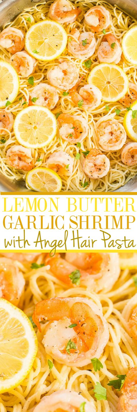 Lemon Butter Garlic Shrimp with Angel Hair Pasta - Easy and ready in 15 minutes! Big lemon flavor, juicy shrimp, and buttery noodles all in one dish everyone will love! A healthy weeknight dinner for those busy nights!! Lemon Butter Garlic Shrimp With Angel Hair Pasta, Butter Garlic Shrimp, Buttery Noodles, Lemon Garlic Butter Shrimp, Lemon Garlic Shrimp Pasta, Pasta Seafood, 15 Minute Dinners, Garlic Shrimp Pasta, Pasta Easy