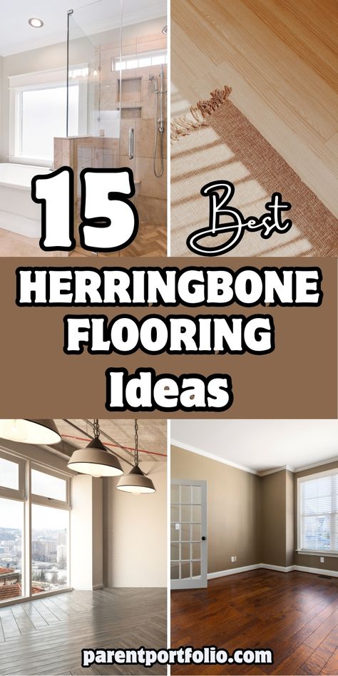 Image showcases 15+ herringbone flooring ideas featuring a mix of modern and rustic styles. Includes warm wood tones, light-colored tile patterns, and spacious room setups with large windows. The text "15 Best Herringbone Flooring Ideas" is prominently displayed, offering design inspiration for living rooms, kitchens, and bathrooms. A versatile and elegant flooring option to enhance any home interior. Chevron Bathroom Floor Tile, Laminate Flooring Patterns Ideas, Flooring For Foyer Entry Ways, Kitchen Flooring Herringbone, Modern Home Flooring Ideas, Bathroom Floor Tile Herringbone, Herringbone Wood Floor Living Room, Herringbone Kitchen Floor, Herringbone Wood Tile Floor