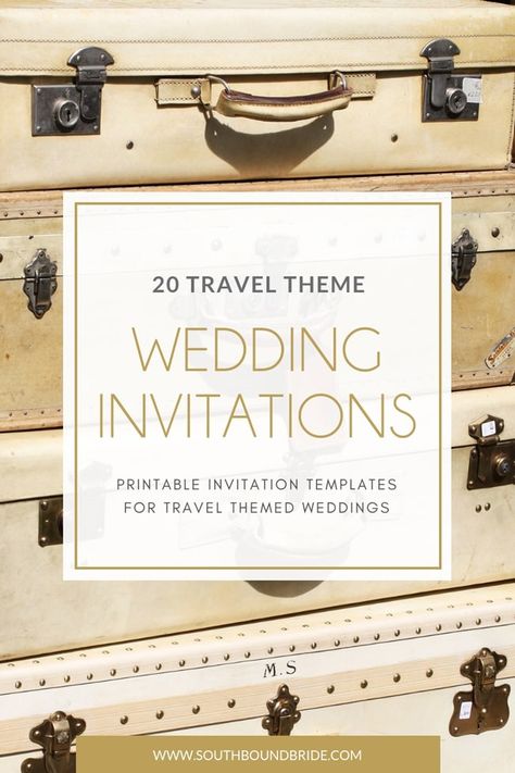 20 Printable Travel Theme Wedding Invitations | SouthBound Bride Wedding Invitation Travel Theme, Travel Inspired Wedding Invitations, Fall Themed Wedding Invitations, Travel Theme Wedding Invitations, Theme Wedding Invitations, Travel Invitation, Travel Wedding Invitations, Vintage Travel Wedding, Nature Wedding Invitations