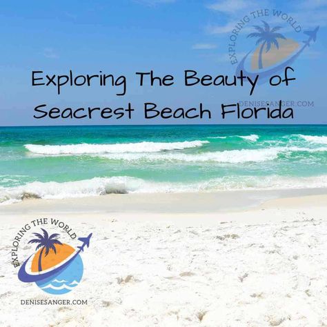 Best Florida Vacations, Seacrest Beach Florida, Florida Beaches Vacation, Seacrest Beach, Florida Restaurants, Visit Florida, Relaxing Vacations, Beach Vacations, Beach Getaways