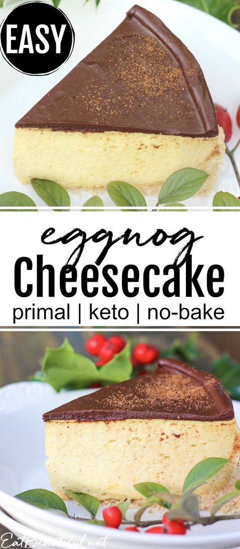 No-Bake Eggnog Cheesecake is my favorite cheesecake of all time! Creamy and rich, the perfect texture and subtle spices are topped with pure chocolate ganache (or meringue) plus the loveliest of crusts for an all-time amazing dessert that is just so easy to make. Perfect for the holidays! || Eat Beautiful | eggnog cheesecake | keto cheesecake | primal cheesecake | no-bake christmas cheesecake | holiday cheesecake recipe | #eggnog #cheesecake #keto #dessert #primal #recipe Easy Eggnog Cheesecake, Holiday Cheesecake Recipes, Holiday Cheesecake, Cheesecake Keto, Easy Eggnog, Eat Beautiful, Bake Christmas, Eggnog Cheesecake, Christmas Cheesecake