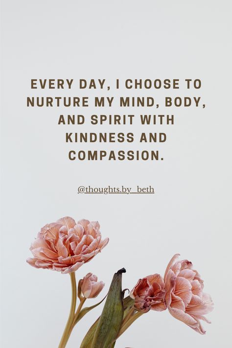 Embrace kindness and compassion every day with affirmations designed to nurture your mind, body, and spirit. Discover how self-care and positivity can transform your life and empower your feminine energy. Join a community of women celebrating their unique journeys! Nurture Quotes, Women Celebrating, Kindness And Compassion, Writing Journaling, Community Of Women, Mind Body And Spirit, Self Compassion, Feminine Energy, Transform Your Life