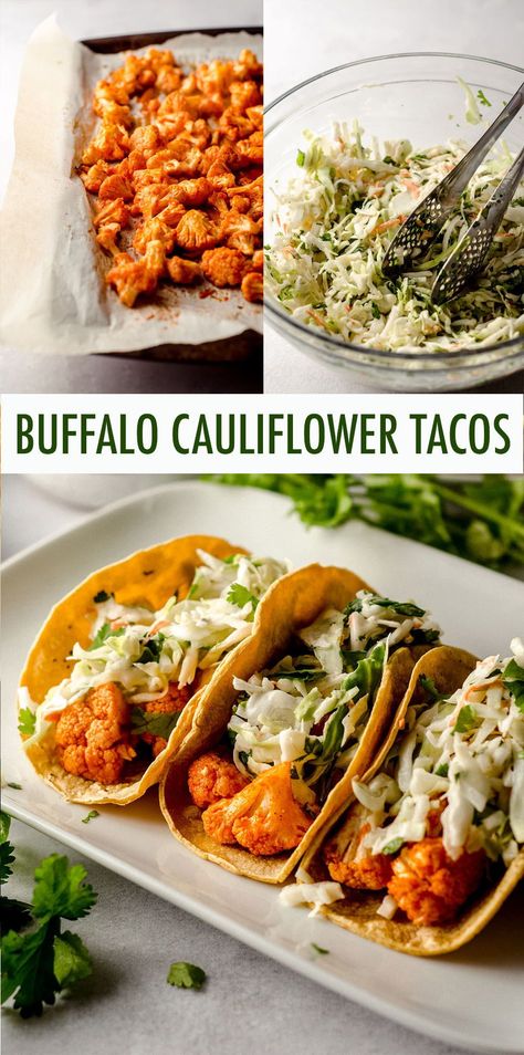 Buffalo Cauliflower Tacos Recipe: Soft tortillas filled with crunchy buffalo cauliflower and topped with a tangy cilantro slaw. These buffalo cauliflower tacos are the perfect gluten free, dairy free, and vegetarian option that can easily be made vegan | buffalo cauliflower tacos recipes | vegetarian buffalo cauliflower tacos Vegan Buffalo Cauliflower Wraps, Buffalo Cauliflower Dinner, Califlower Recipes Taco, Spicy Cauliflower Tacos, Animal Cauliflower Recipe, Fried Cauliflower Tacos, Califlower Tacos, Cauliflower Tacos Recipes, Gluten Free Buffalo Cauliflower