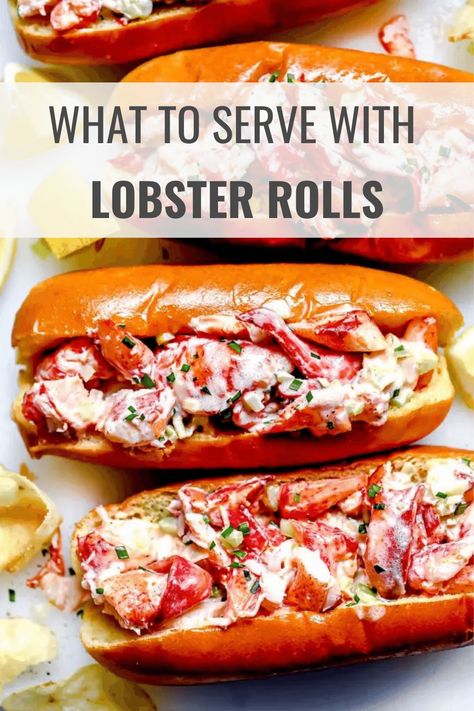 What to Serve with Lobster Rolls (25 Best Sides & More) – Happy Muncher Lobster Roll Party Ideas, Lobster Roll Side Dish, Lobster Rolls Recipe Best, Cold Lobster Roll Recipe, Lobster Roll Appetizer, Lobster Roll Bread Recipe, Warm Lobster Roll Recipe, Lobster Roll Sides, Lobster Rolls With Butter