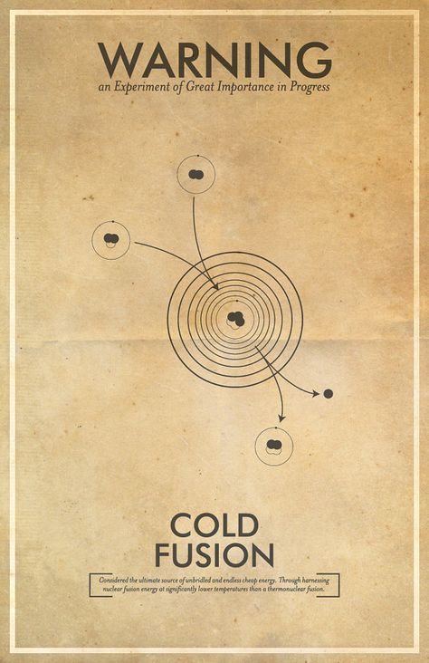 Fringe: Cold Fusion Vintage Science Illustration, Fringe Science, Warning Poster, Nanotechnology Art, Science Vintage, Future Science, Cold Fusion, Future Inspiration, Vintage Science