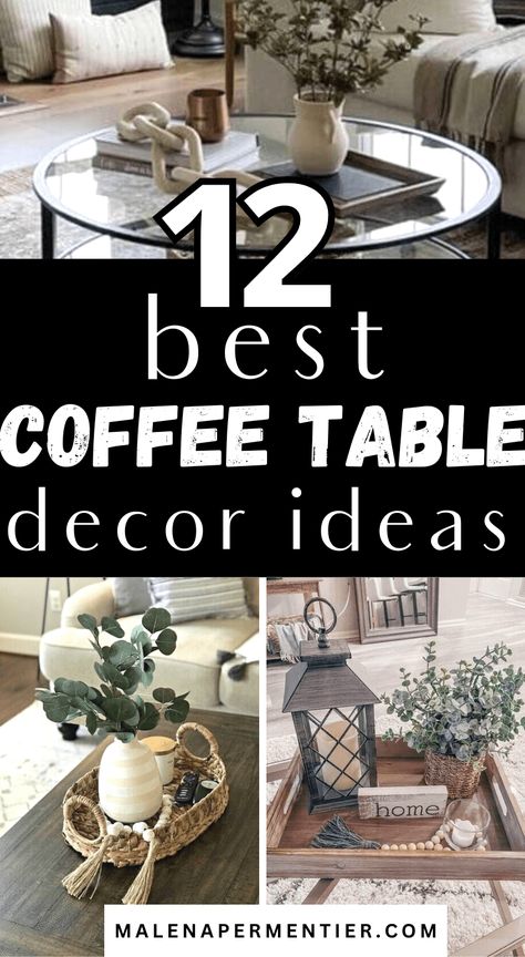 12 Ways To Decorate A Coffee Table The Easy Way 2023 Coffee Table Decor, Accessorizing Coffee Tables, Coffee Table Styling Living Rooms Rectangle, Rectangle Coffee Table Styling Modern, Trending Coffee Tables 2023, Style Coffee Table Tray, Large Coffee Table Styling Rectangle, 2023 Coffee Table Trends, Rectangular Tray Decor Ideas