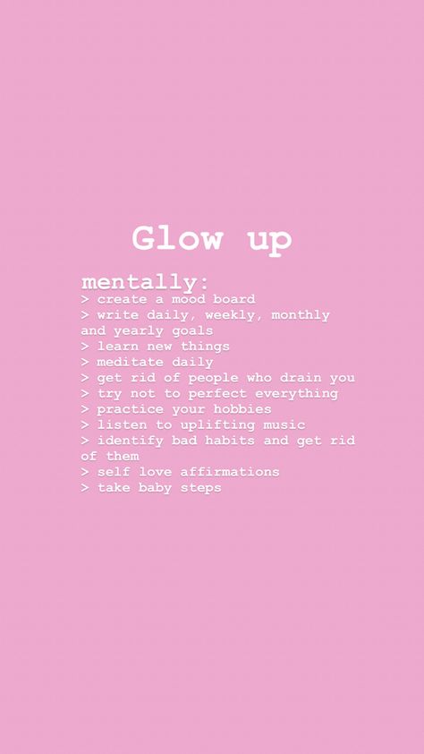 Glow Up Tips Mental, Mentally Glow Up Checklist, Glow Up Physically And Mentally, How To Glow Up Mental Health, Glow Up Tips Physical, Physically Glow Up, Physical And Mental Glow Up, Tips To Glow Up Mentally And Physically, How To Glow Up Physically And Mentally