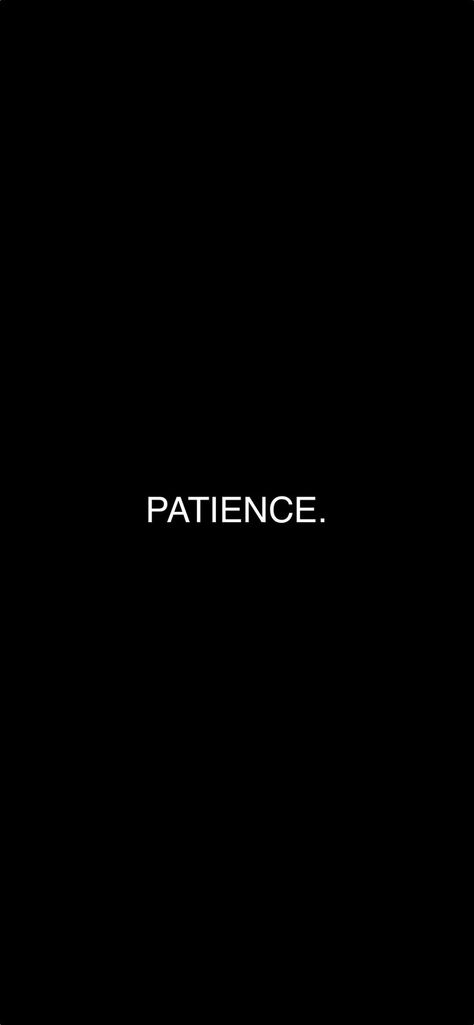 Patience Wallpaper Aesthetic, Patience Wallpaper, Wallpapers With Words, Perfect Man Quotes, Calm Soul, Sarah Core, The Disrespect, Desktop Wallpaper Quotes, Christian Soldiers