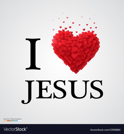 I Love Jesus, Heart Graphic, Love Jesus, Love The Lord, Lithography, Jesus Is Lord, Jesus Pictures, Heart Sign, God Loves Me