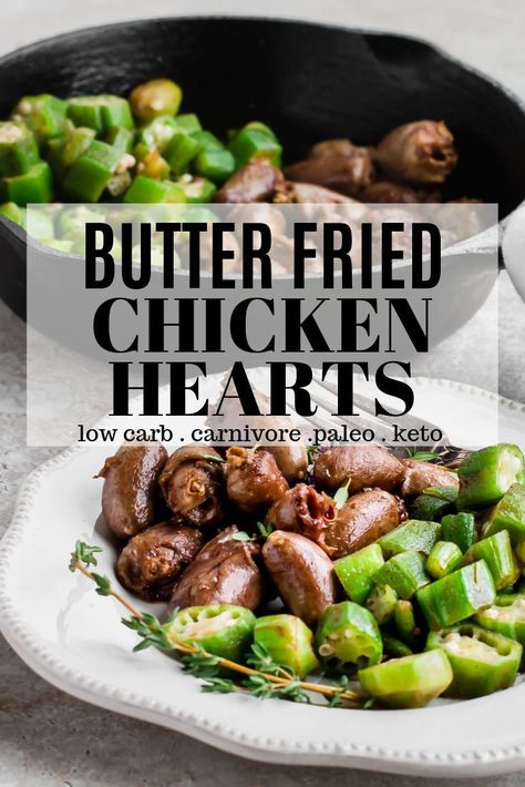 Fried Chicken Hearts Recipe - Looking to incorporate more organ meats into your diet? Try this recipe for butter fried chicken hearts. They are easy to make and delicious. Plus the are keto, paleo and carnivore diet approved. www.ketofocus.com #organmeatrecipes #chickenhearts #carnivoredietrecipes Chicken Hearts Recipe, Butter Fried Chicken, Gizzards Recipe, Chicken Hearts, Organ Meats, Chicken Heart, Meat Diet, Meat Appetizers, Carnivore Diet