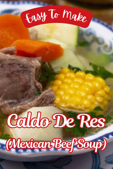 Caldo de Res, a scrumptious Mexican beef soup, is like a fiesta in a bowl, packed with juicy beef pieces and a vibrant veggie party! Caldo Beef Soup Recipes, Caldo Recipe Mexican, Poloze Mexican Soup, Authentic Mexican Soup, Beef Caldo, Beef Pozole, Posole Recipe Chicken, Mexican Vegetable Soup, Mexican Beef Soup