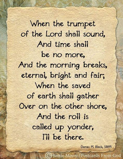 When The Roll Is Called Up Yonder Joy In The Lord, Music For The Soul, Psalm 119 114, Hymns Lyrics, Make A Joyful Noise, Joyful Noise, Jesus Love, Joy Of The Lord, Call Up