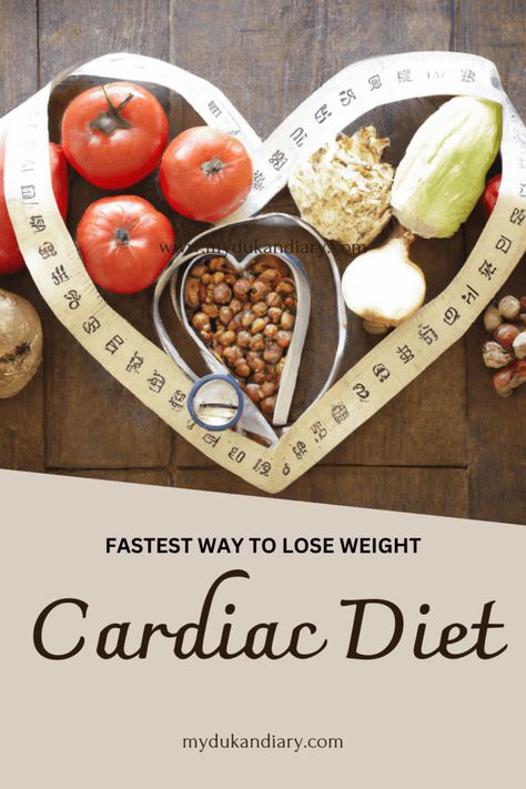 Cardiac Diet – Fastest Way to Lose Weight & Cardiac Diet 7 Days Meal Plan – My Dukan Diary Cardiac Diet Plan Healthy Meals, Cardiovascular Diet Plan, 21 Day Cardiac Diet, 3 Day Cardiac Diet 10 Pounds, Cardio Diet Recipes, Cardiac Diet Recipes Heart Healthy Food, 7 Days Meal Plan, Heart Healthy Diet Recipes, Heart Healthy Diet Plan