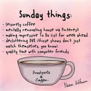 Happy Sunday ❤ Sunday Coffee Quotes, Sweatpants And Coffee, Coffee Quotes Aesthetic, Sunday Morning Coffee, Sunday Quotes Funny, Sunday Coffee, Shop Small Quotes, Desks Office, Minion Pictures