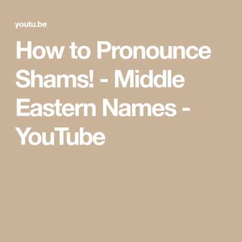 How to Pronounce Shams! - Middle Eastern Names - YouTube Middle Eastern Names, How To Pronounce, Atlantis, Middle Eastern, The Middle, The Creator