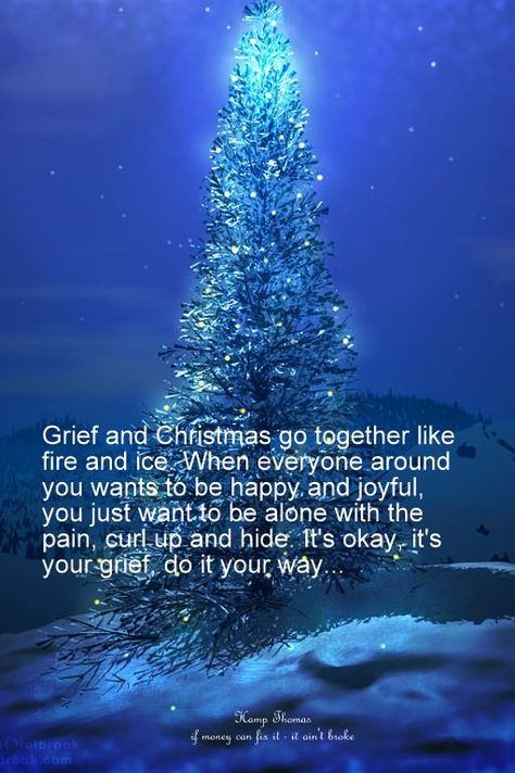 Encouraging #Quotes, #Grief, Bereavement Walker Funeral Home Cincinnati, OH www.herbwalker.com Missing My Son, Miss You Dad, Miss You Mom, Angels In Heaven, Six Feet Under, Trendy Quotes, Christmas Love, Blue Christmas, A Quote