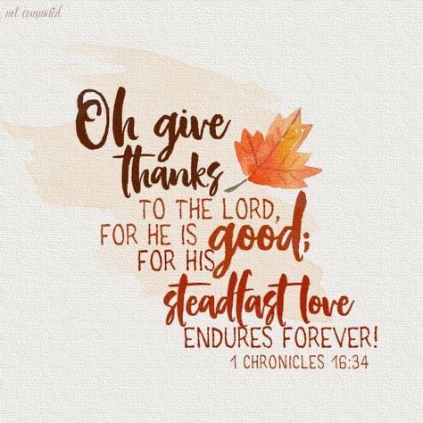 Happy Thanksgiving Bible Verse, Autumn Scripture, Thanksgiving Bible Verses, Godly Women Quotes, Holly Bible, Fearless Friday, Bible Journal Notebooks, Godly Inspiration, Christian Graphics