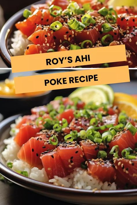 Roy’s Ahi Poke Recipe Shoyu Poke Recipe, Spicy Ahi Poke Recipe, Ahi Poke Recipe, Tuna Poke Recipe, Tuna Poke Bowl Recipe, Ahi Tuna Recipe, Hawaiian Poke Bowl, Poke Recipe, Poke Bowl Recipe