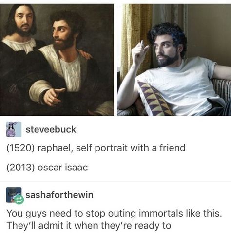 The renaissance painter Raphael came back as... Oscar Isaac!?! Yasssss!! Painting Funny, History Major, Oscar Isaac, What’s Going On, Tumblr Funny, Tumblr Posts, Funny Posts, Funny Cute, Puns