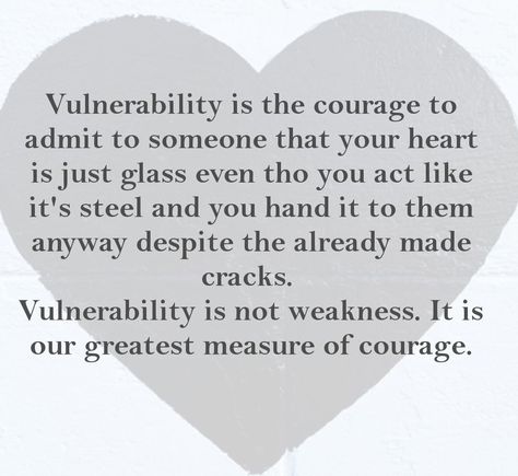 Quote about being vulnerable Being Vulnerable Quotes Feelings, Being Vulnerable Quotes Strength, Quotes About Carrying Too Much, Scared Of Vulnerability Quotes, Vunerable Quotes Relationships, Undeserving Of Love Quotes, Quotes About Being Vulnerable, Feeling Vulnerable Quotes, Being Vulnerable Quotes Relationships